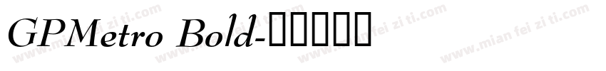 GPMetro Bold字体转换